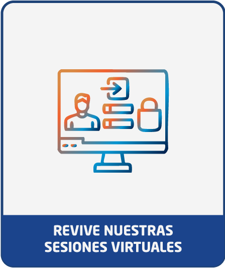 Revive nuestras sesiones virtuales